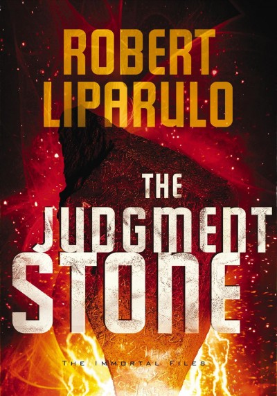 The judgment stone [electronic resource] / by Robert Liparulo.