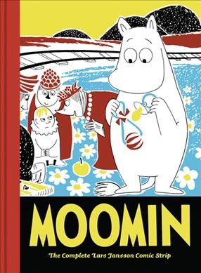 Moomin : the complete Lars Jansson comic strip / Lars Jansson.