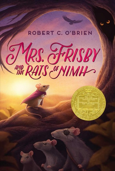 MRS. FRISBY AND THE RATS OF NIMH ROBERT C. O'BRIEN ; ILLUSTRATED BY ZENA BERNSTEIN