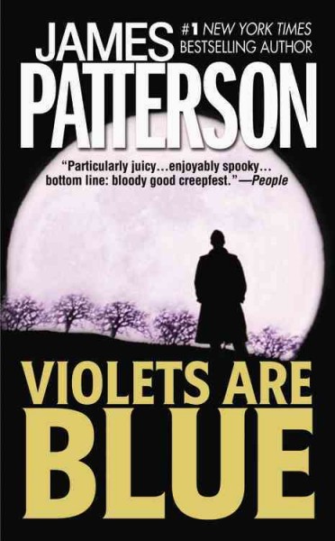 Violets are blue [large print] : Alex Cross #7 / James Patterson.