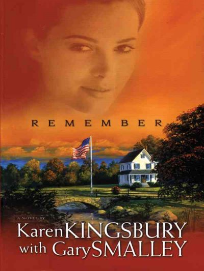 Remember : [large] Redemption Series #2 LARGE PRINT ED. / karen Kingsbury with Gary Smalley.