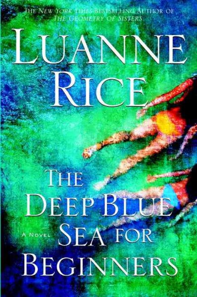The deep blue sea for beginners [large print] : Bk. 02 Newport, Rhode Island / Luanne Rice.