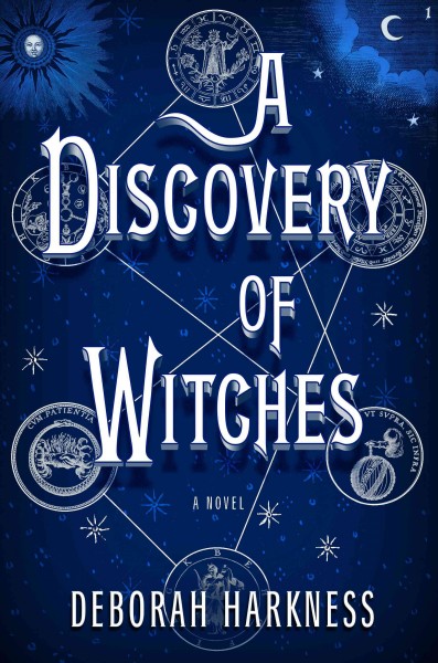 A discovery of witches / [large] : Bk. 1 All souls / Deborah Harkness.