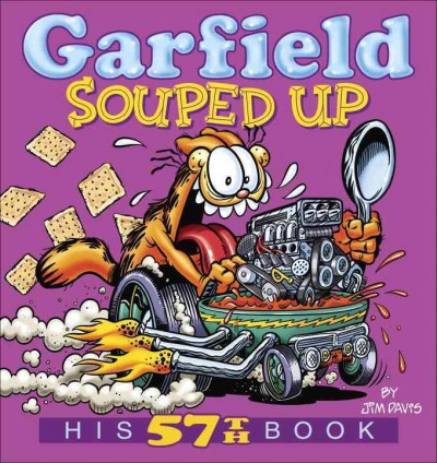 Garfield. Souped up, his 57th book / by Jim Davis.