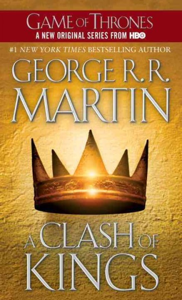 A clash of kings :, A  George R.R. Martin. Paperback{PBK} Book two of A Song of Ice and Fire /