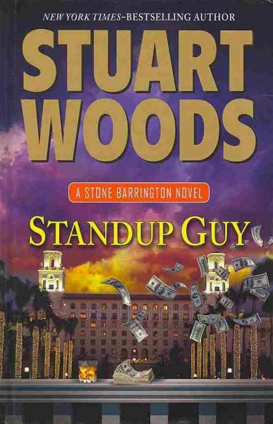 Standup guy / Stuart Woods.