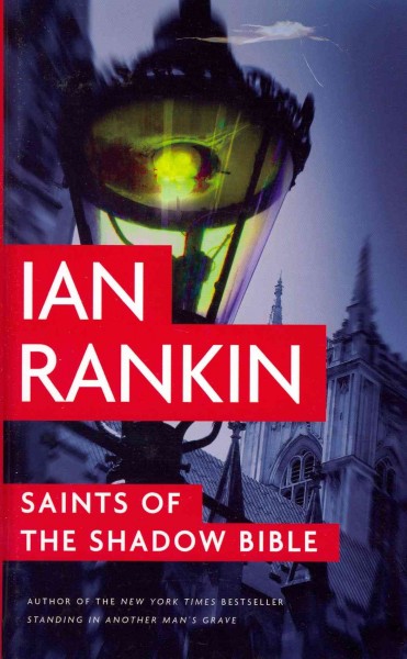 Saints of the Shadow Bible / Ian Rankin.