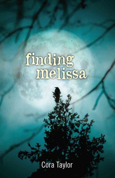 Finding Melissa / Cora Taylor.