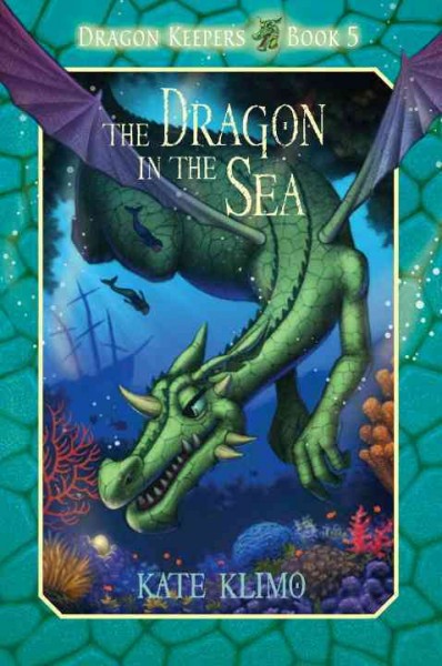The dragon in the sea [electronic resource] / Kate Klimo ; with illustrations by John Shroades.