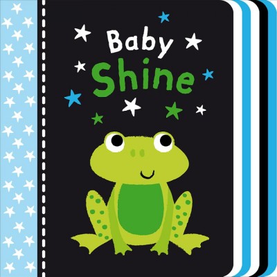 Baby shine / illustrated by Samantha Meredith.