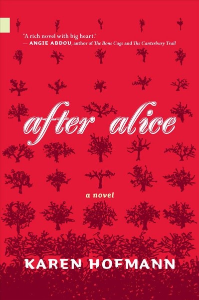 After Alice : a novel / Karen Hofmann.