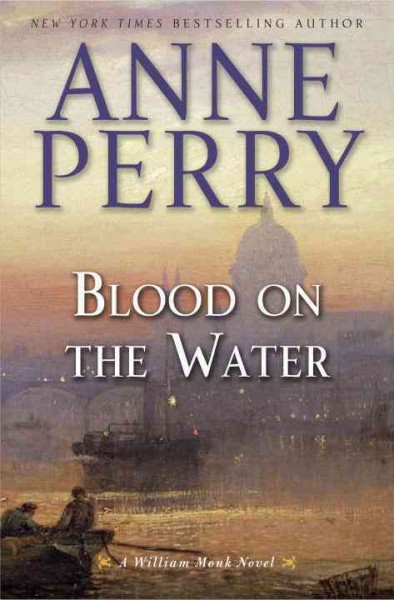 Blood on the water / Anne Perry.