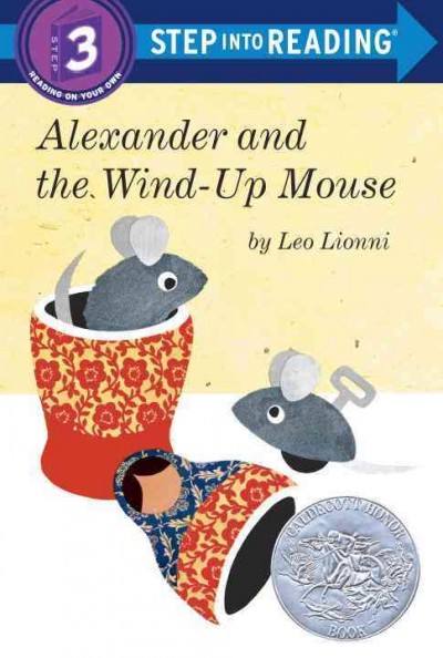 Alexander and the wind-up mouse / Leo Lionni