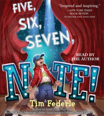 Five, six, seven, Nate! / Tim Federle.