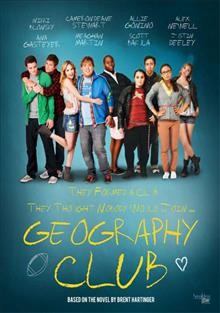 Geography Club  [videorecording (DVD)] / Shoreline Entertainment and Huffington Pictures in association with The Levy Leder Company present ; produced by Michael Huffington, Anthony Bretti ; written by Edmund Entin ; directed by Gary Entin.