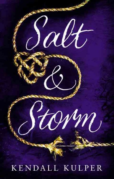 Salt & Storm / by Kendall Kulper.