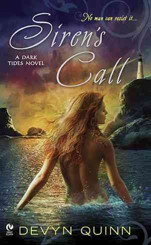 Siren's call : a dark tides novel / Devyn Quinn.