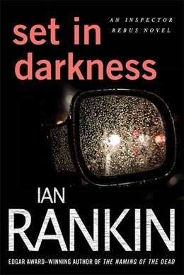 Set in darkness / Ian Rankin.
