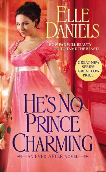 He's no Prince Charming / Elle Daniels..