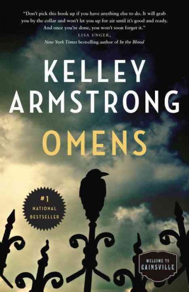 Omens [electronic resource] : a Cainsville novel / Kelley Armstrong.