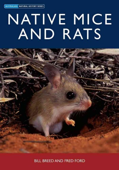 Native mice and rats [electronic resource] / Bill Breed and Fred Ford.