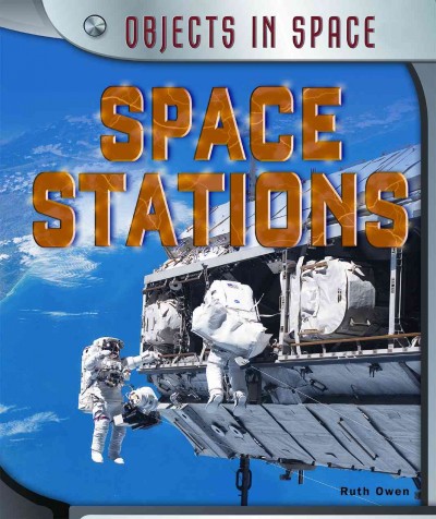Space stations  by Ruth Owen.