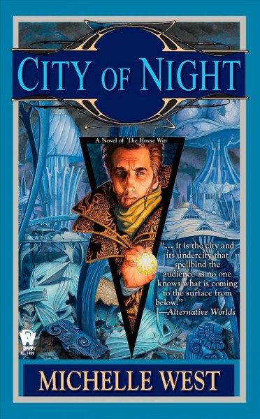 City of night / The House War Book 2 / Michelle West.