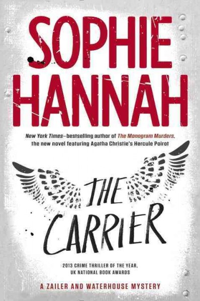 The carrier / Sophie Hannah.