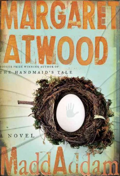 Maddaddam [electronic resource] : a novel / Margaret Atwood.