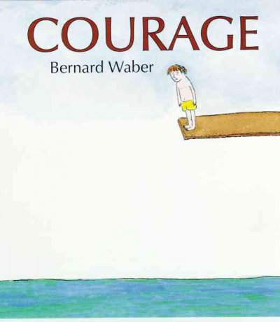 Courage Bernard Waber