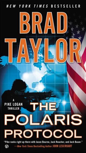 The Polaris protocol / Brad Taylor.
