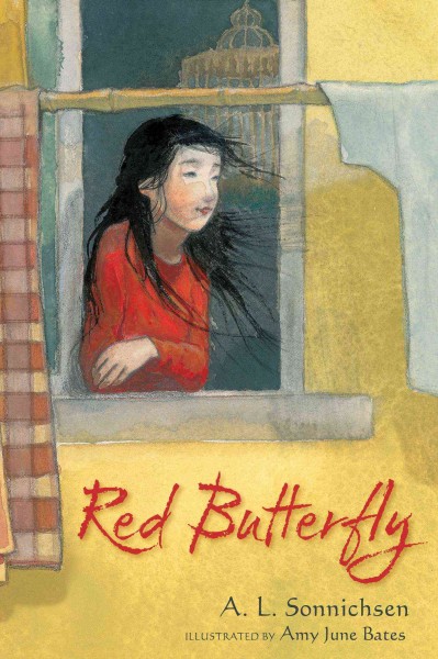 Red butterfly / A.L. Sonnichsen ; illustrated by Amy June Bates.