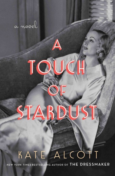 A touch of stardust / Kate Alcott.