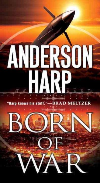 Born of war / Anderson Harp.