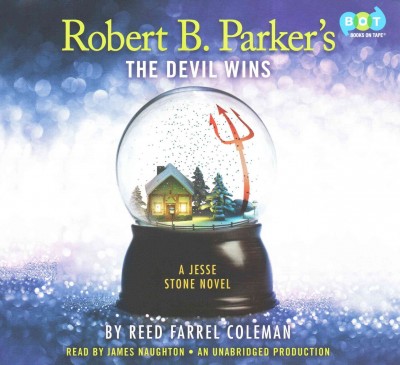 Robert B. Parker's the Devil wins / Reed Farrel Coleman.