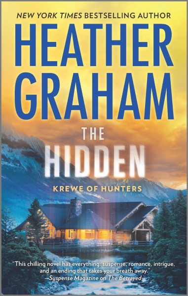The hidden / Heather Graham.