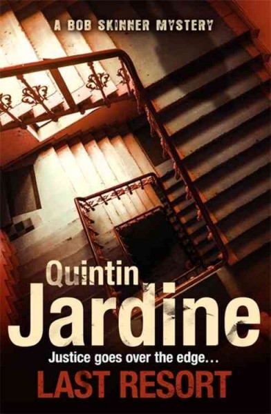 Last resort / Quintin Jardine.