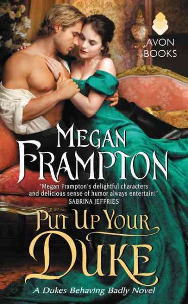 Put up your duke / Megan Frampton.