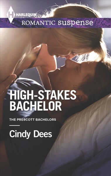 High-stakes bachelor / Cindy Dees.
