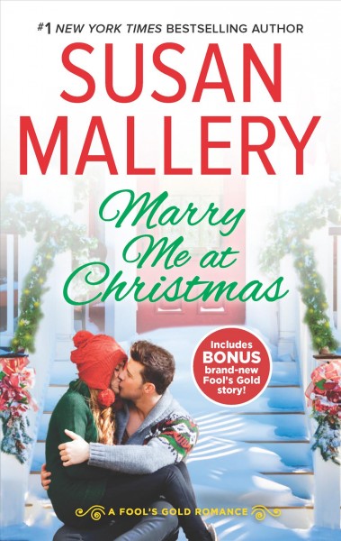 Marry me at Christmas / Susan Mallery.