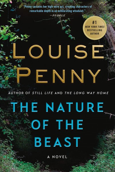 The nature of the beast / Louise Penny.