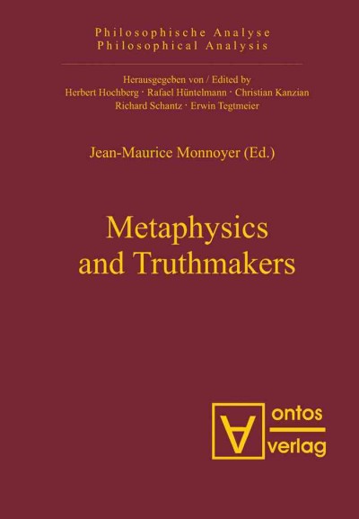 Metaphysics and Truthmakers [electronic resource].