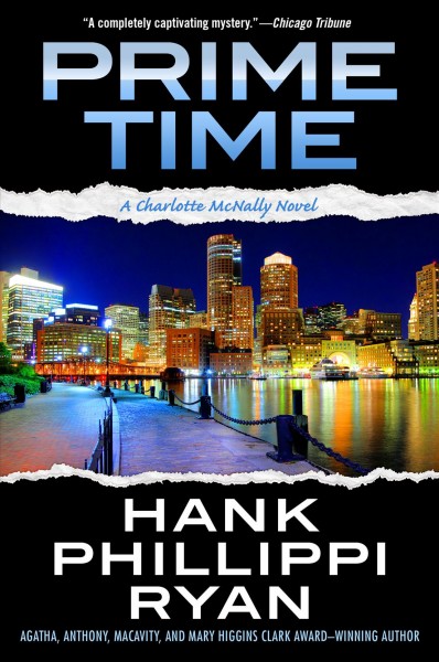 Prime time / Hank Phillippi Ryan.