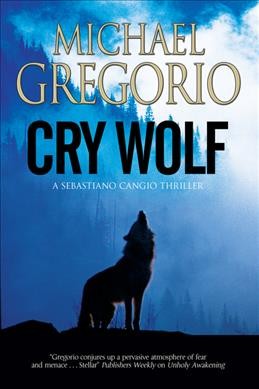 Cry wolf / Michael Gregorio.
