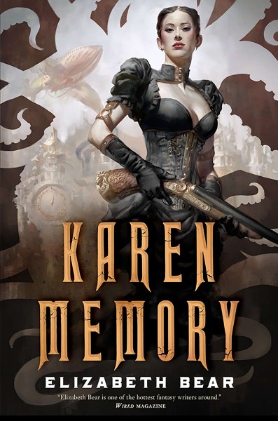 Karen Memory / Elizabeth Bear.