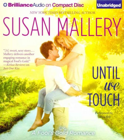 Until we touch [sound recording] / Susan Mallery.