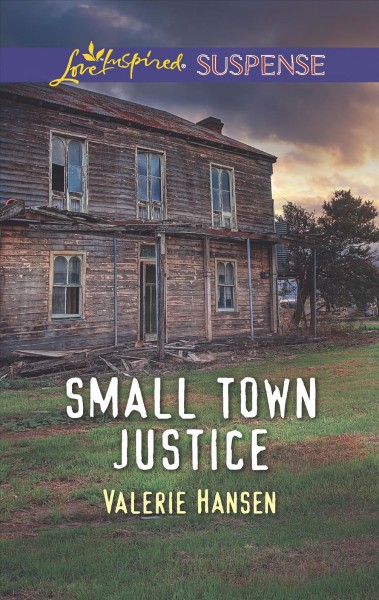 Small town justice / Valerie Hansen.