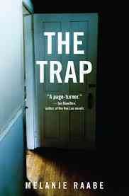 The trap / Melanie Raabe ; translated from the German by Imogen Taylor.