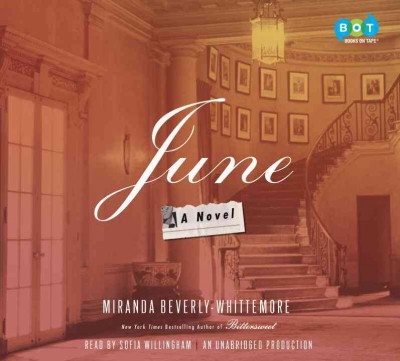 June : a novel / Miranda Beverly-Whittemore.