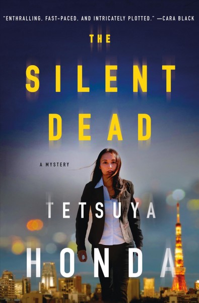 The silent dead / Tetsuya Honda ; translated  by Giles Murray.
